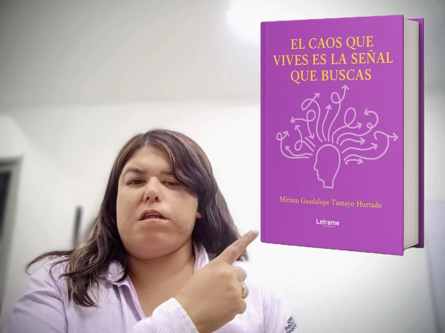Miriam Guadalupe Tamayo transforma el dolor en esperanza con El caos que vives es la señal que buscas